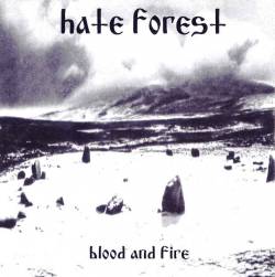 Hate Forest : Blood and Fire